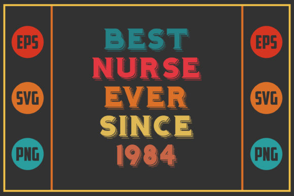 A Professional Designer's Real-World Take on the 'Best Nurse Ever Since 1984' Embroidery Design