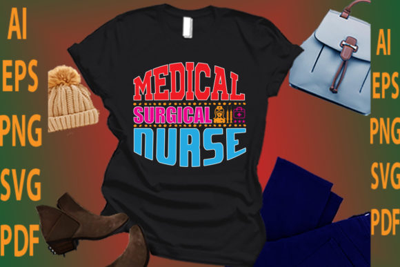 Medical Surgical Nurse Design: A Practical Designer’s Review